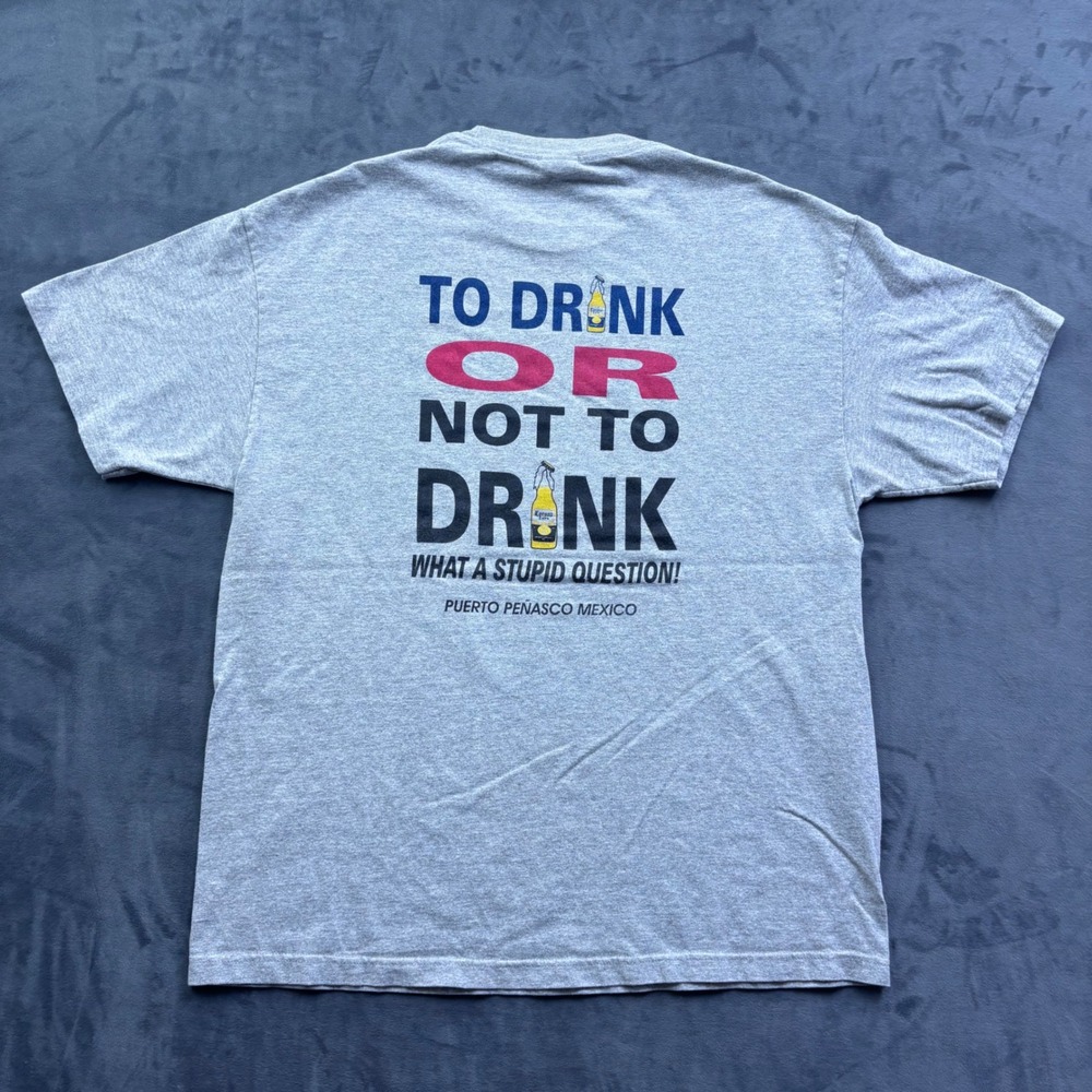 Alstyle Puerto Penasco Mexico Beer Graphic T-Shirt Mens XL Gray To Drink Or Not